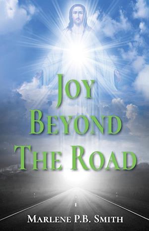 Joy Beyond the Road