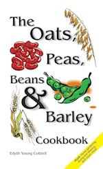 Oats, Peas, Beans & Barley Cookbook 