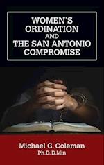 Women's Ordination and the San Antonio Compromise 