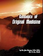 Concepts of Original Medicine