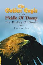 Golden Eagle and the Fiddle of Doom: the Rising of Souls