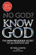 No God? Know God