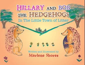 Hillary and Bob the Hedgehogs