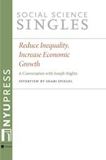 Reduce Inequality, Increase Economic Growth