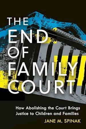 The End of Family Court