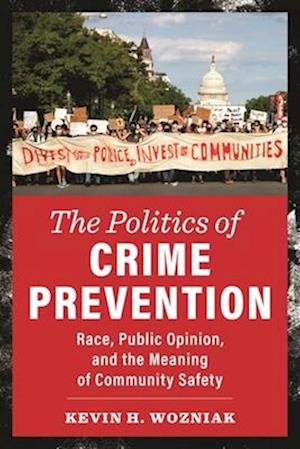 The Politics of Crime Prevention