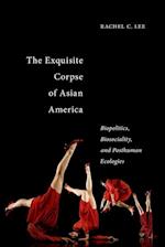 The Exquisite Corpse of Asian America