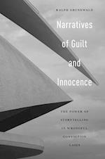 Narratives of Guilt and Innocence
