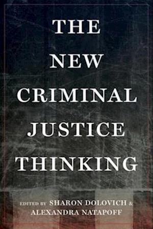 New Criminal Justice Thinking
