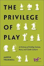 The Privilege of Play