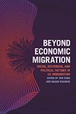 Beyond Economic Migration