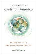 Conceiving Christian America