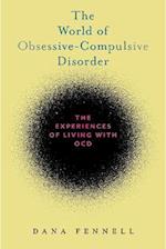 World of Obsessive-Compulsive Disorder