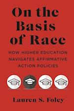 On the Basis of Race
