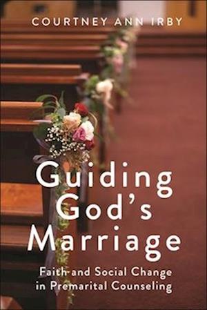 Guiding God's Marriage