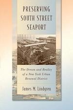 Preserving South Street Seaport