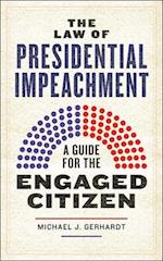 The Law of Presidential Impeachment