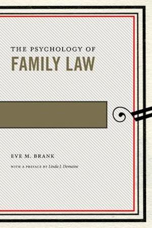 The Psychology of Family Law