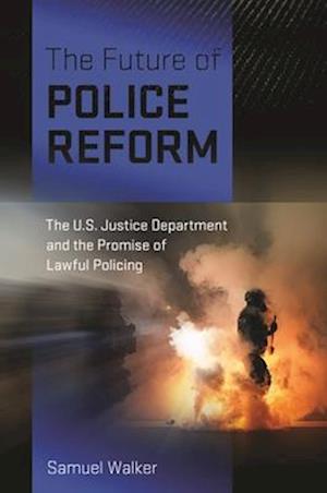 The Future of Police Reform