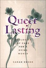 Queer Lasting