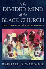 Divided Mind of the Black Church