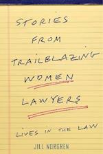 Stories from Trailblazing Women Lawyers