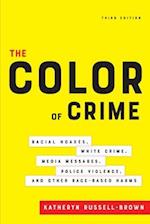 The Color of Crime, Third Edition