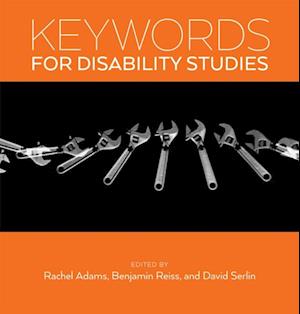 Keywords for Disability Studies