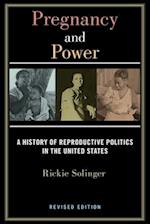 Pregnancy and Power, Revised Edition