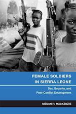 Female Soldiers in Sierra Leone