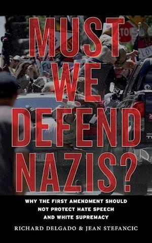 Must We Defend Nazis?