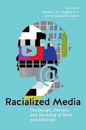 Racialized Media