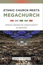 Ethnic Church Meets Megachurch