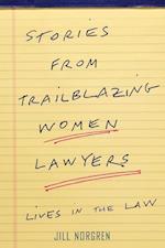 Stories from Trailblazing Women Lawyers