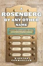 A Rosenberg by Any Other Name