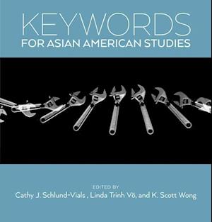 Keywords for Asian American Studies