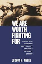 We Are Worth Fighting For
