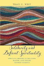 Solidarity and Defiant Spirituality