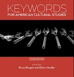 Keywords for American Cultural Studies, Third Edition