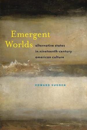 Emergent Worlds