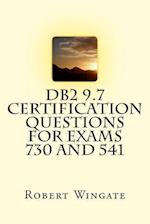 DB2 9.7 Certification Questions for Exams 730 and 541