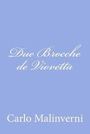 Due Brocche de Viovetta