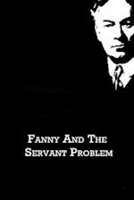 Fanny And The Servant Problem