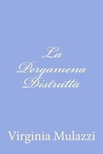 La Pergamena Distrutta