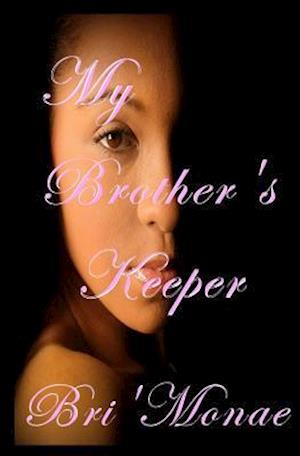 My Brother's Keeper