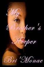 My Brother's Keeper