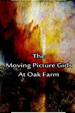 The Moving Picture Girls at Oak Farm