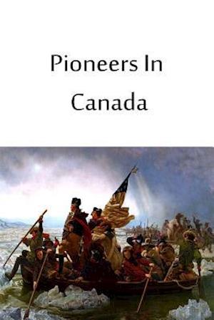 Pioneers in Canada