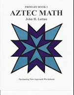 Aztec Math Primary Book 1