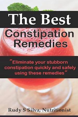 The Best Constipation Remedies